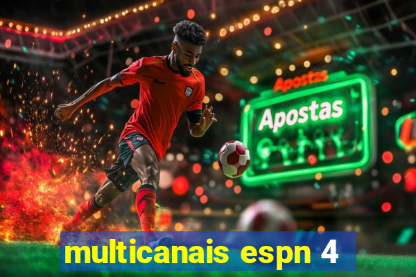 multicanais espn 4